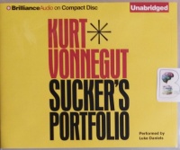 Sucker's Portfolio written by Kurt Vonnegut performed by Luke Daniels on CD (Unabridged)